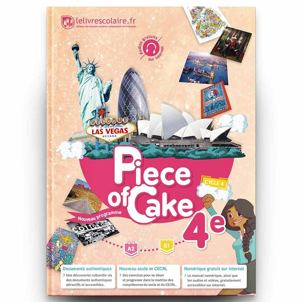 Piece of Cake - Anglais 4e