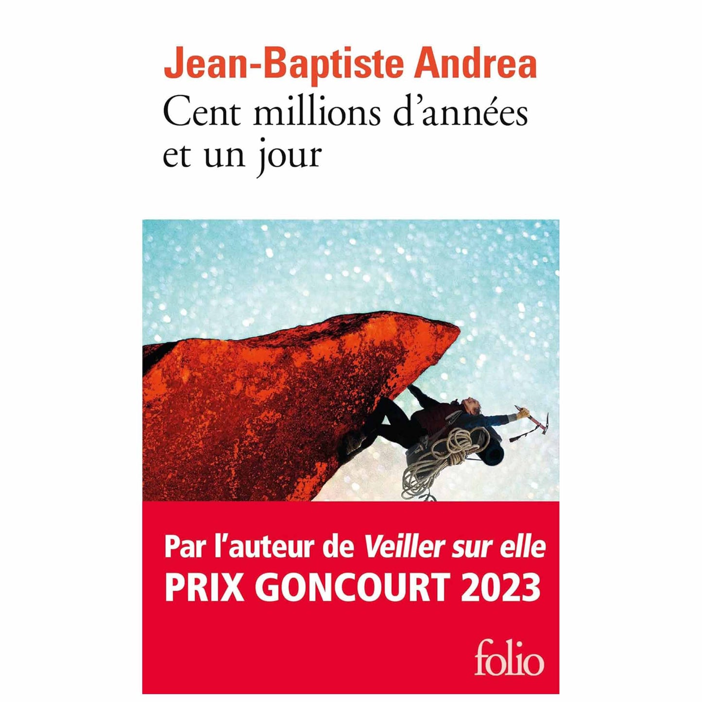 JEAN-BAPTISTE ANDREA - Cent millions d'années et un jour