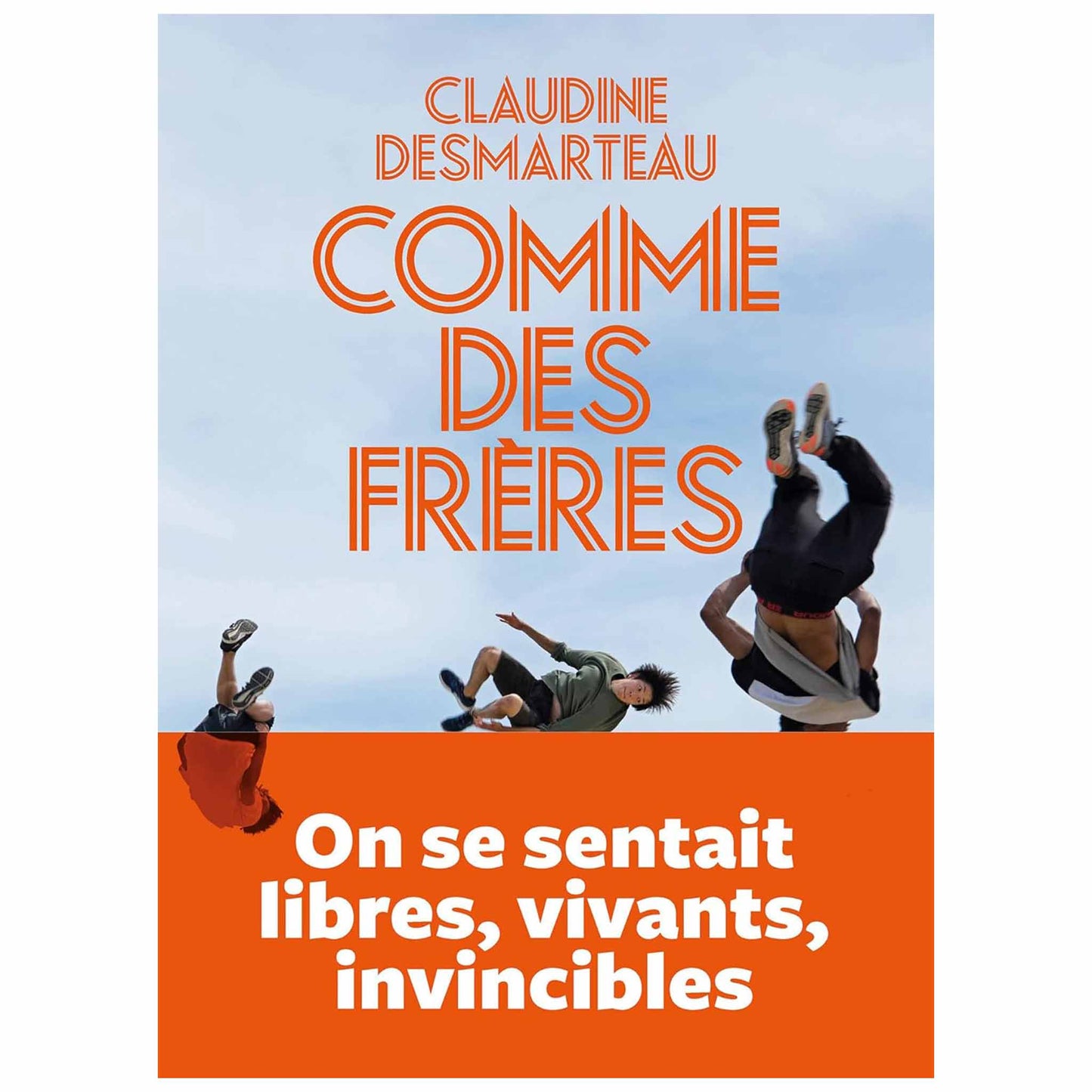 CLAUDINE DESMARTEAU - Comme des frères