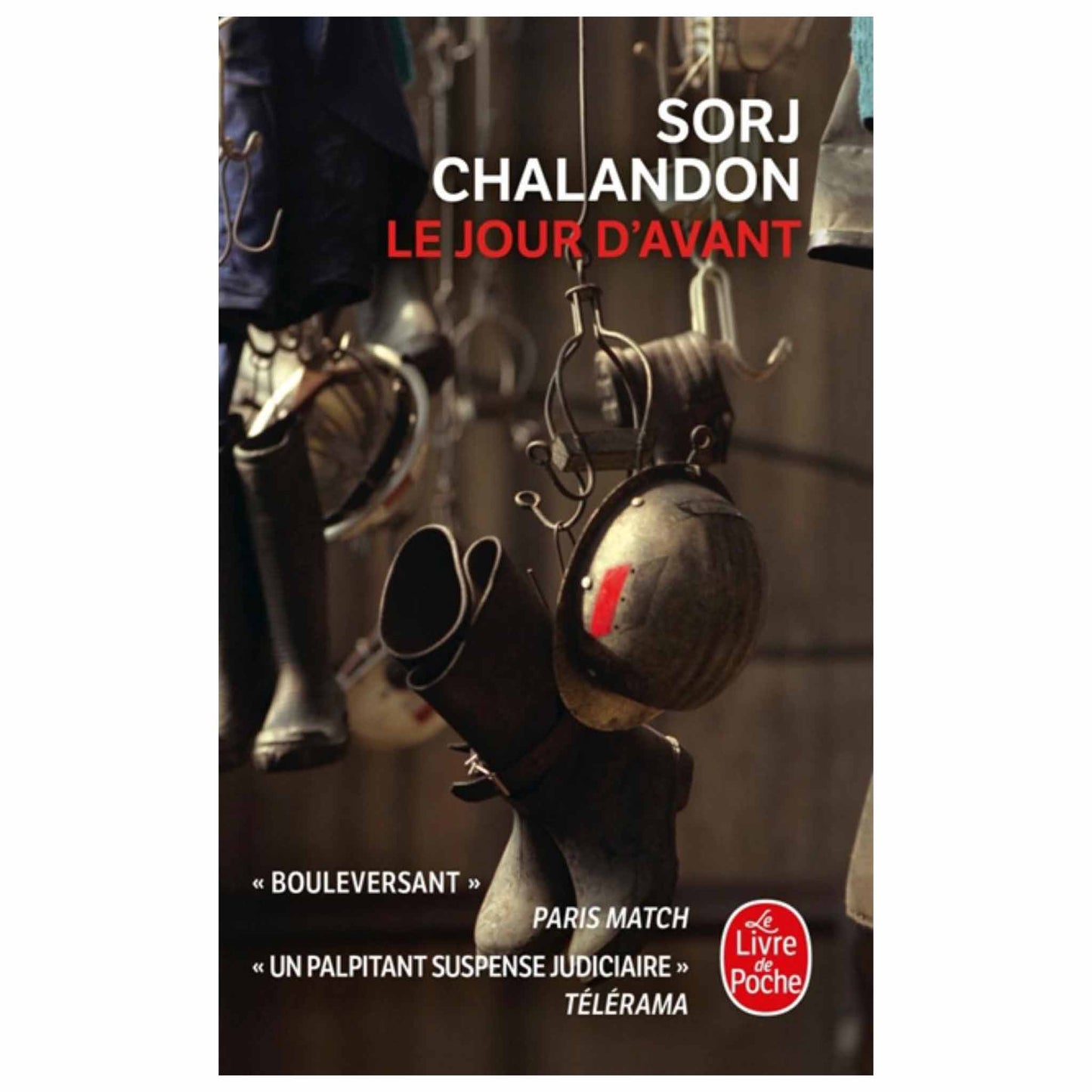 SORJ CHALANDON - Le jour d'avant