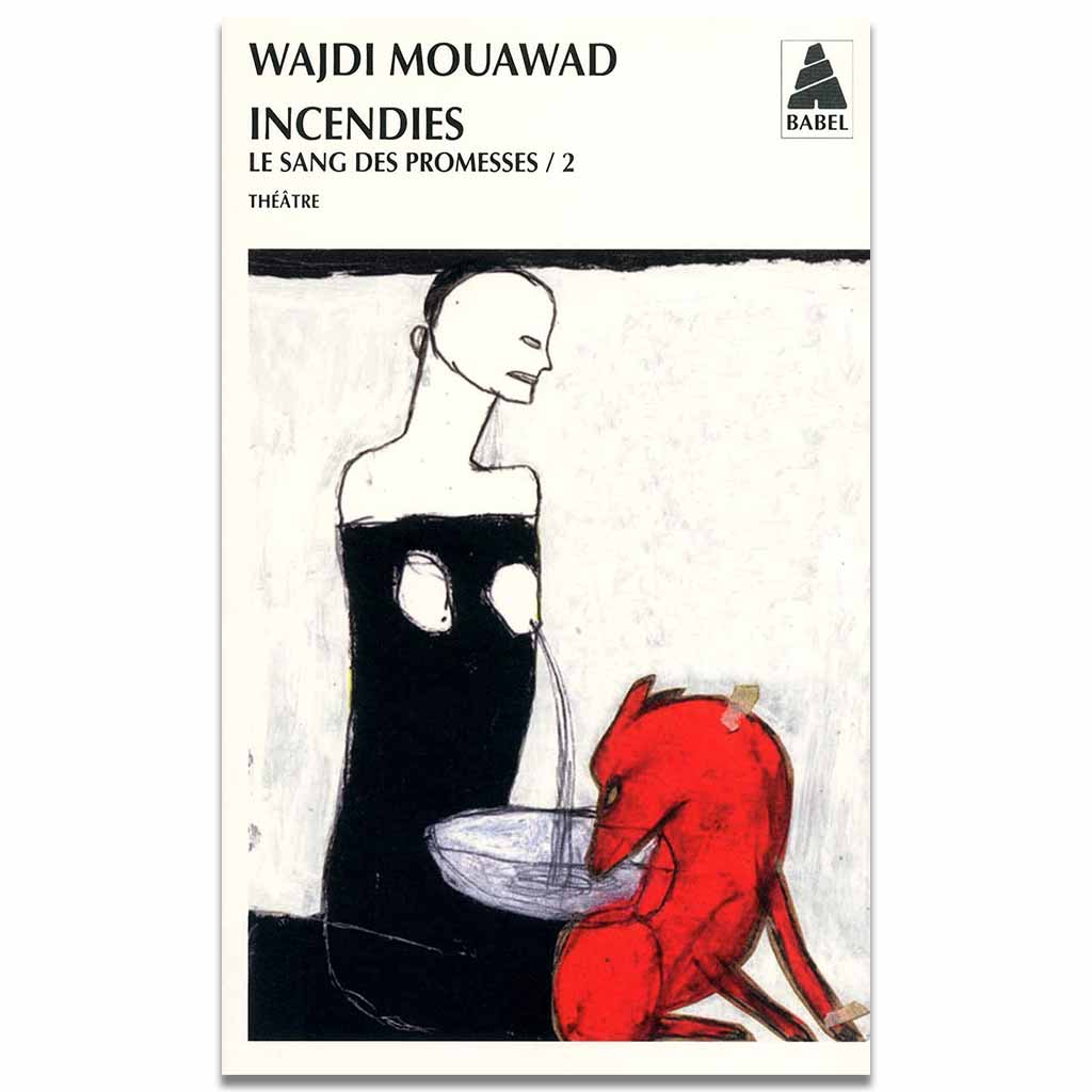 WAJDI MOUAWAD - Incendies: Le Sang des promesses 2