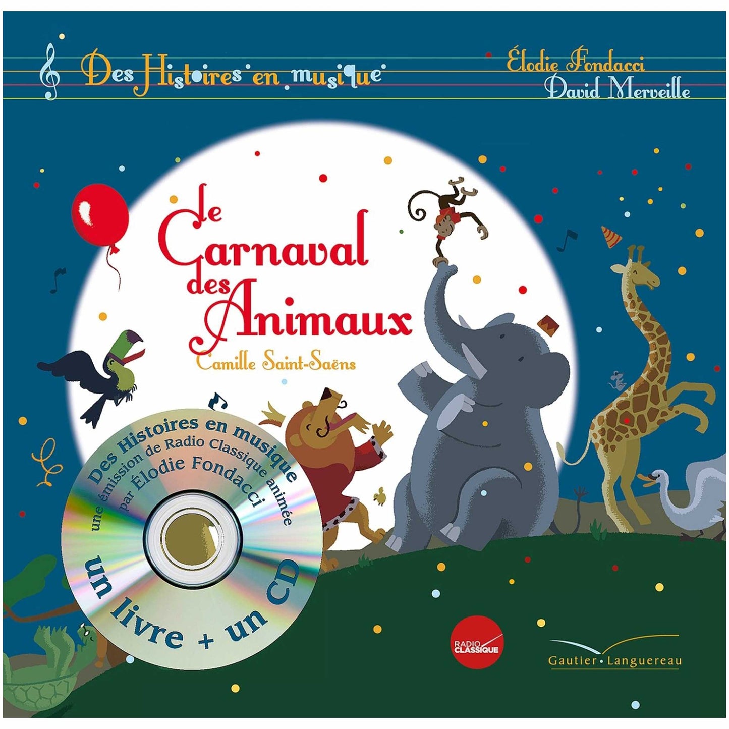 ELODIE FONDACCI - Le carnaval des animaux