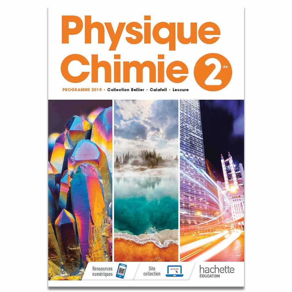 Physique-Chimie 2de Livre de l'élève