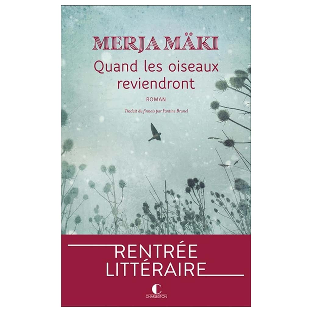 Mäki Merja - Quand les oiseaux reviendront