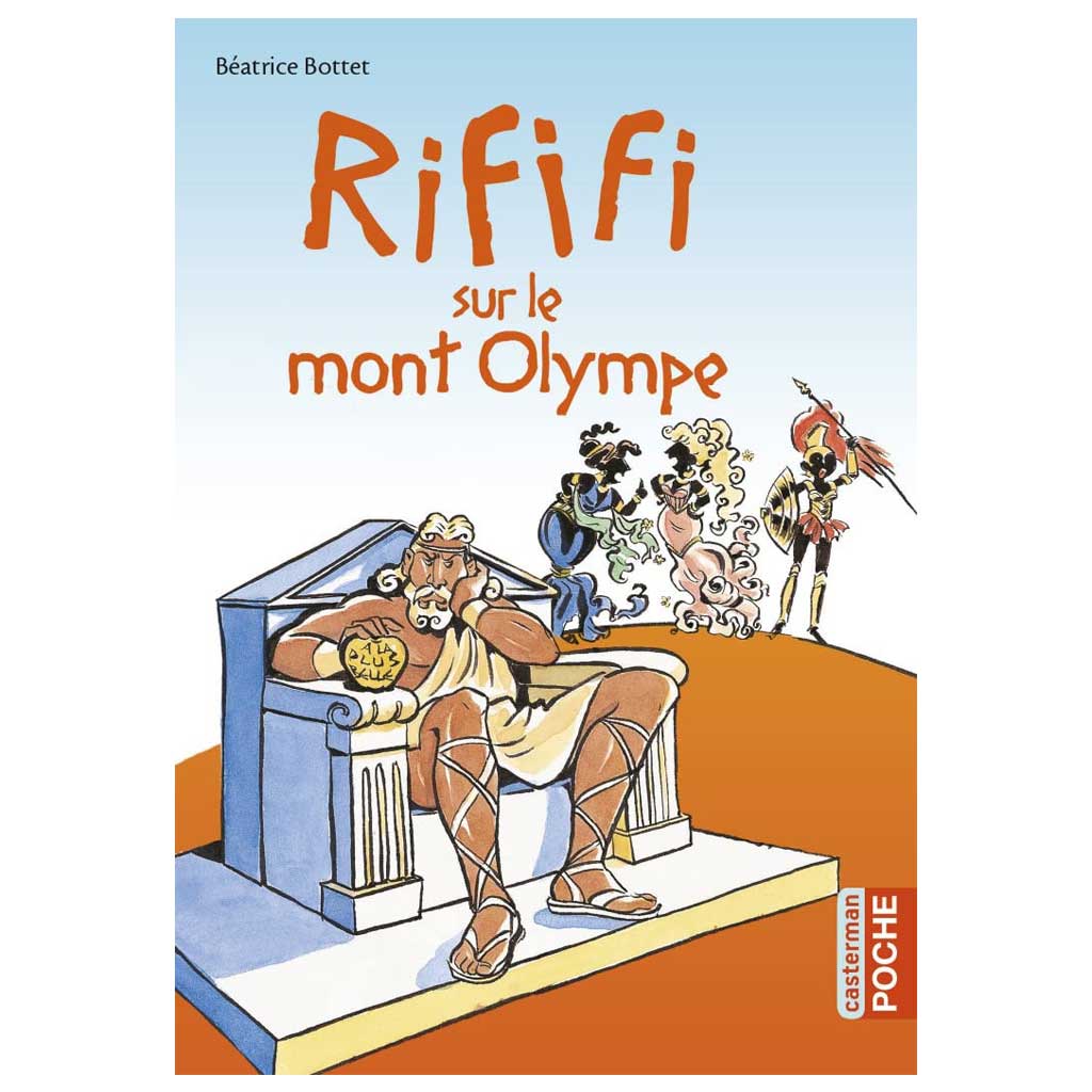 Bottet Béatrice - Rififi sur le mont Olympe