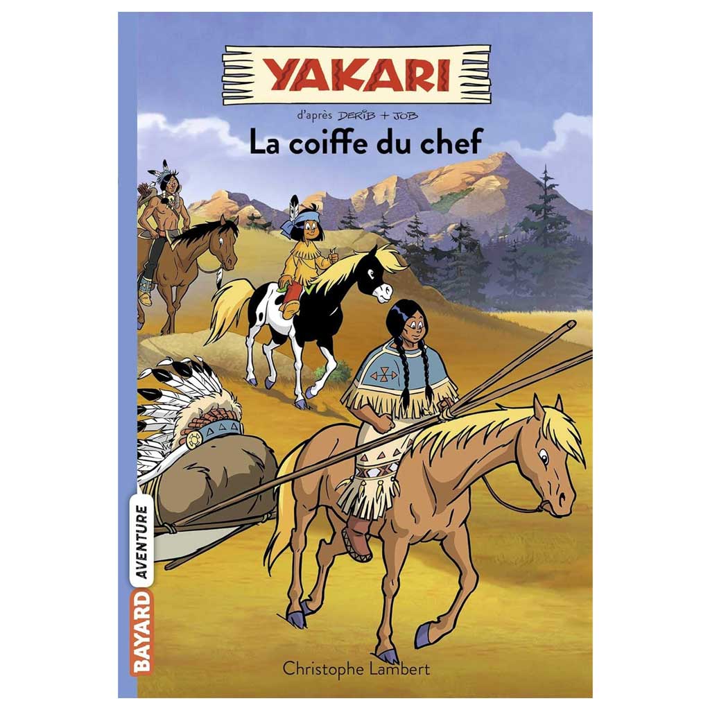 Christophe Lambert - Yakari Tome 07 - La coiffe du chef