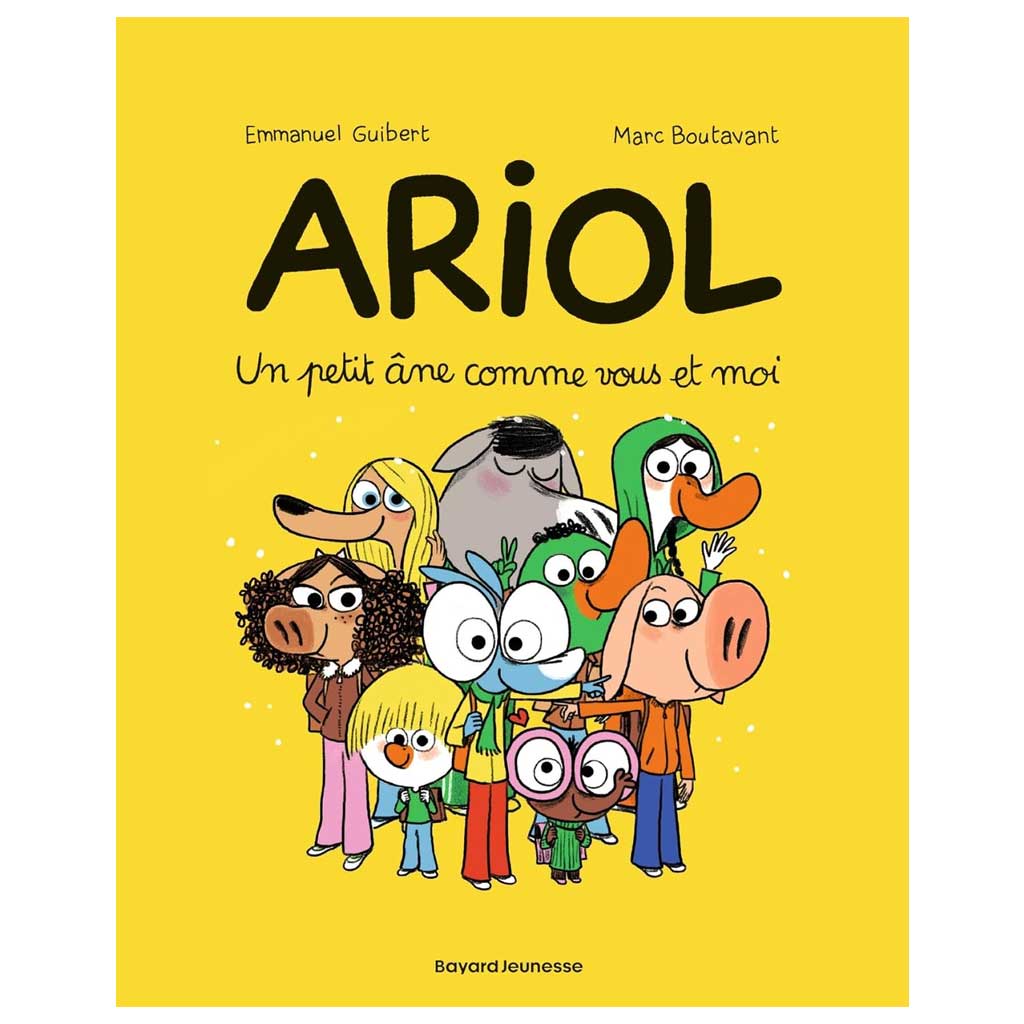 GUIBERT, BOUTAVANT - Ariol - TOME 1 - Un petit âne comme vous et moi