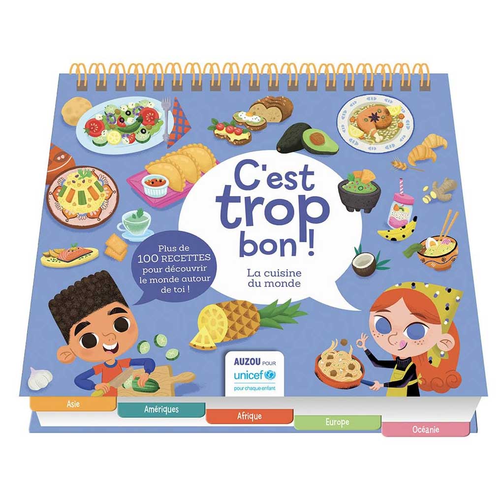 C. Berta, L. Ducrettet - C'est trop bon ! La cuisine du monde