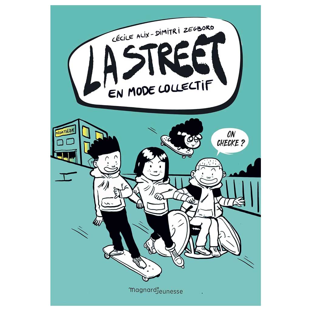 Cécile Alix - La Street - TOME 4 - En mode collectif