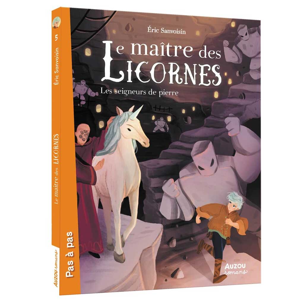 ERIC SANVOISIN - Le maître des licornes TOME 5 - Les seigneurs de pierre