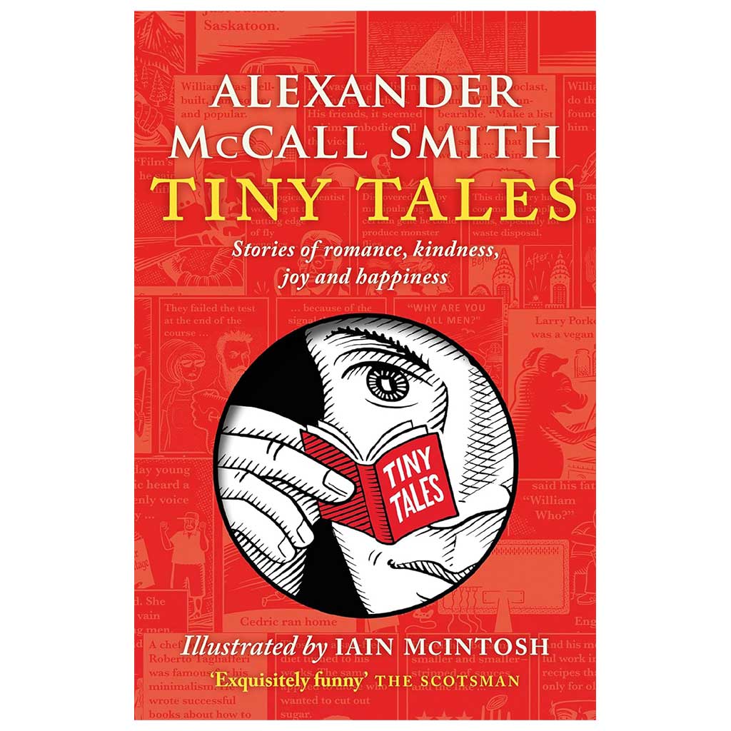 ALEXANDER McCALL SMITH - Tiny Tales