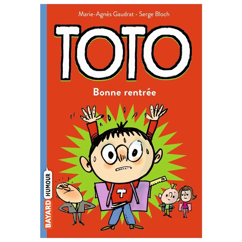 GAUDRAT, BLOCH - Toto TOME 3 - Bonne rentrée