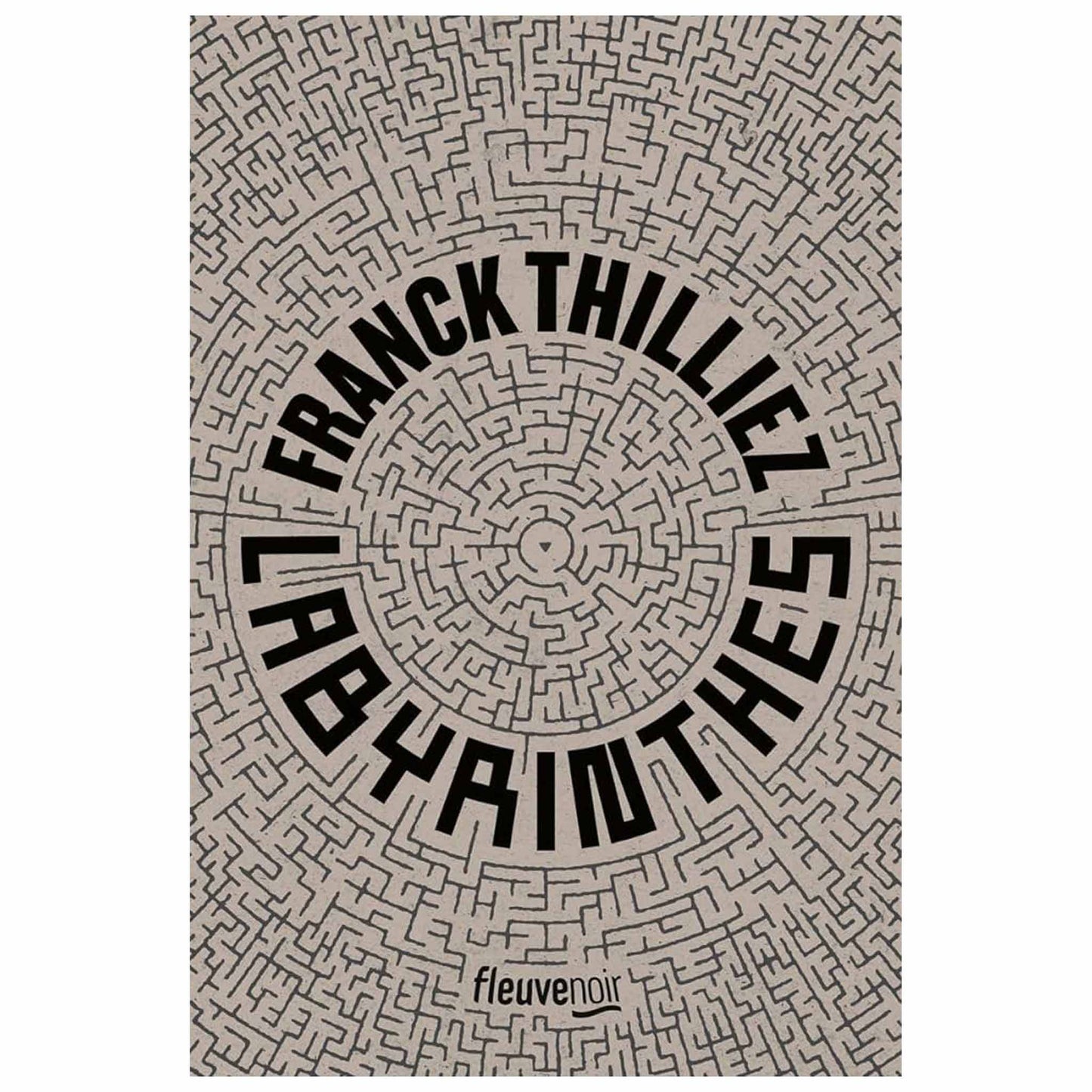 bookcover of FRANCK THILLIEZ - Labyrinthes