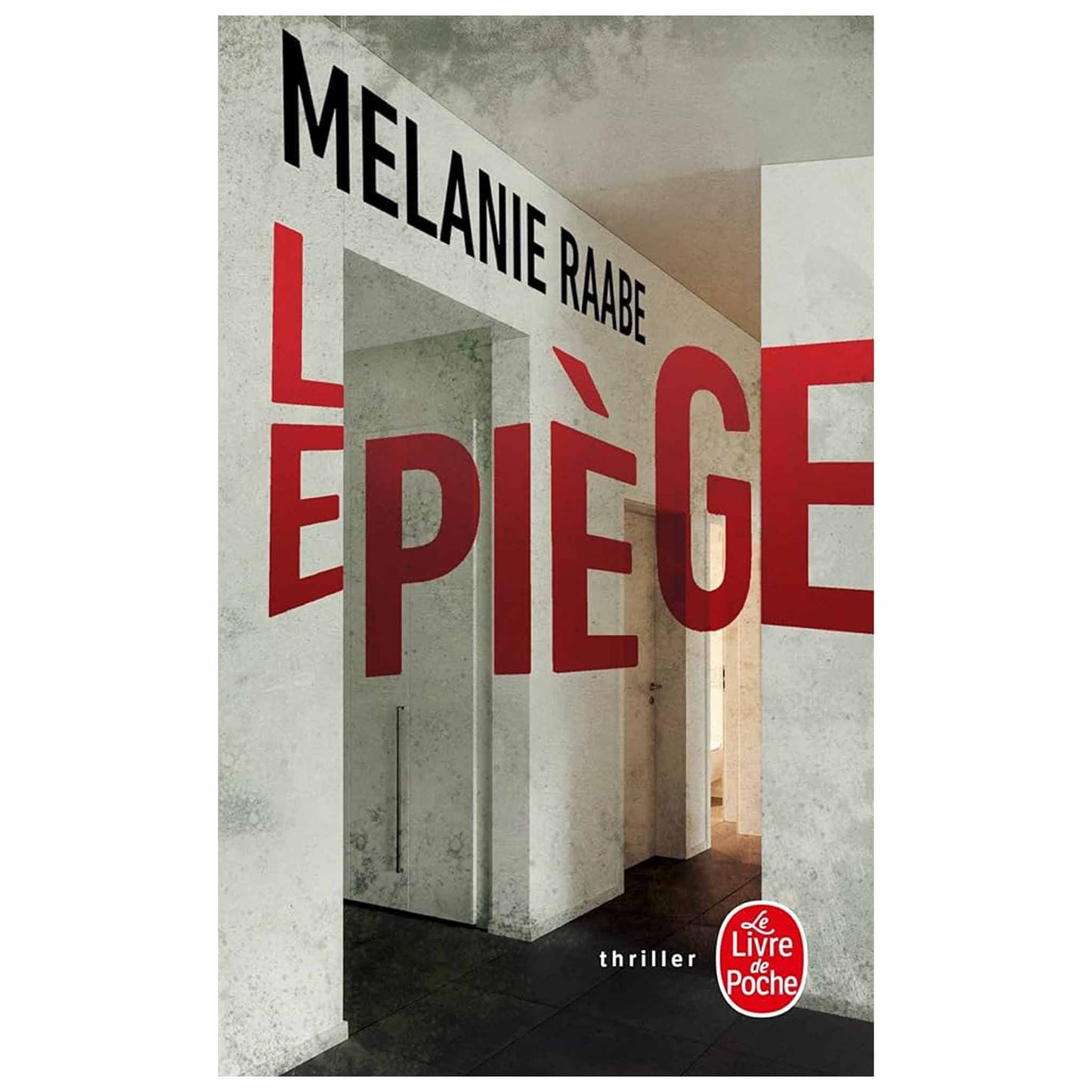 bookcover of MELANIE RAABE - Le piège