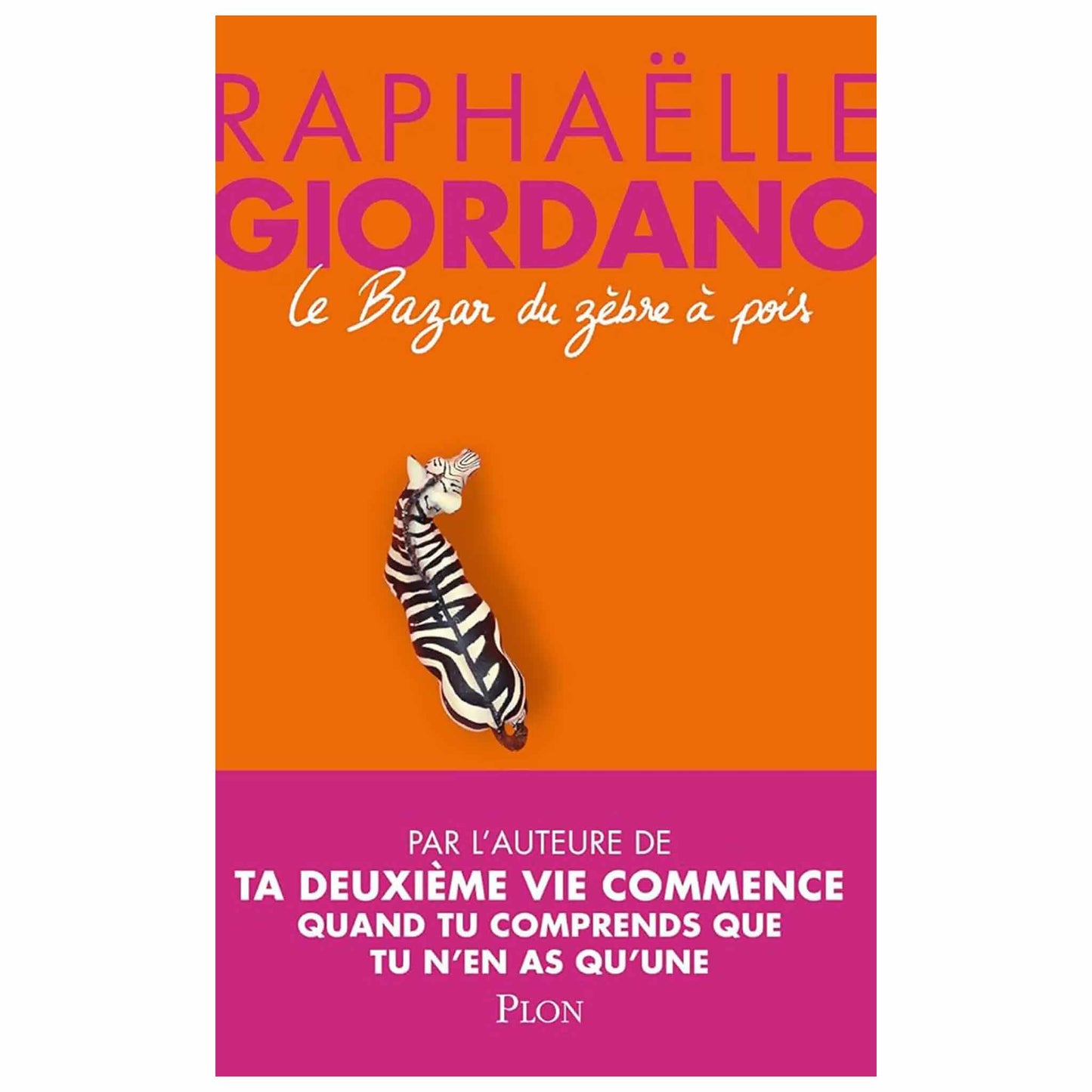 bookcover of Raphaelle Giordano - Le Bazar du zebre a pois