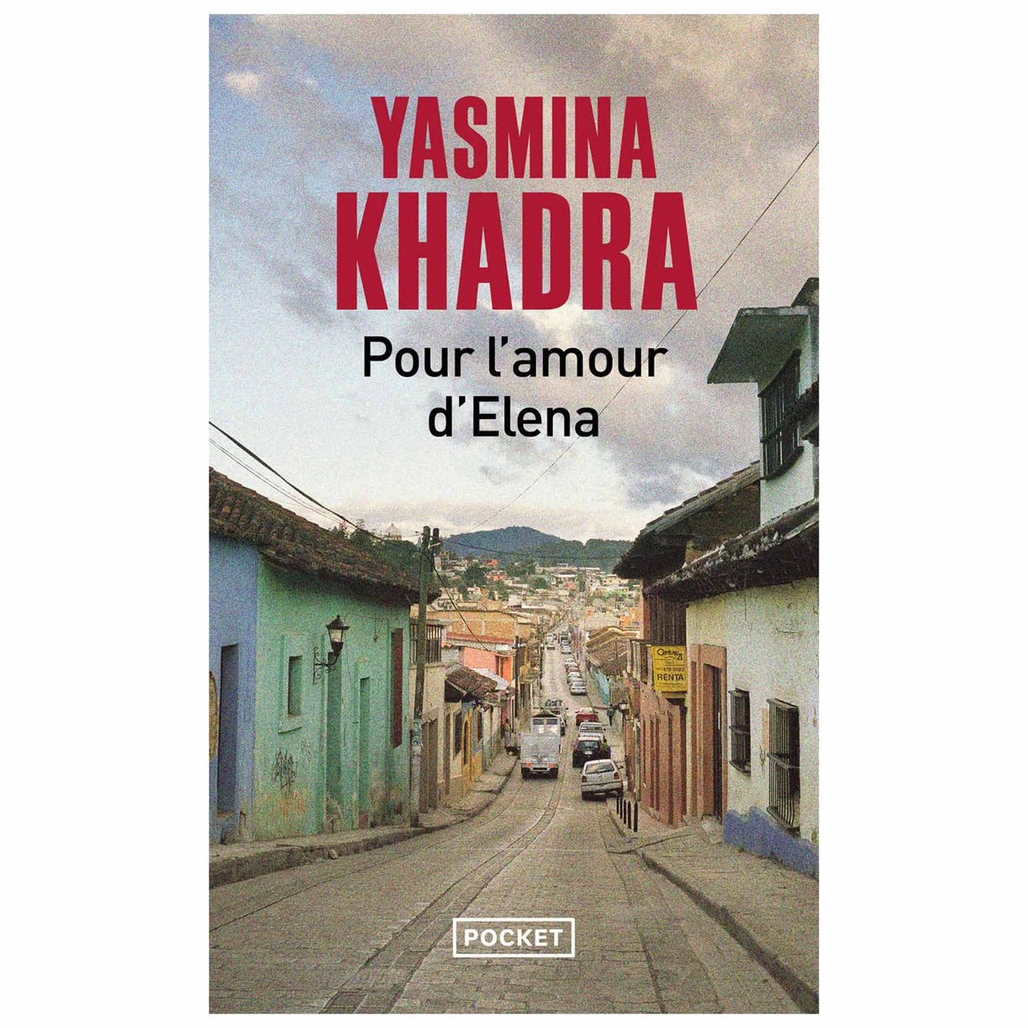 bookcover of Yasmina Khadra - Pour l'amour d'Elena