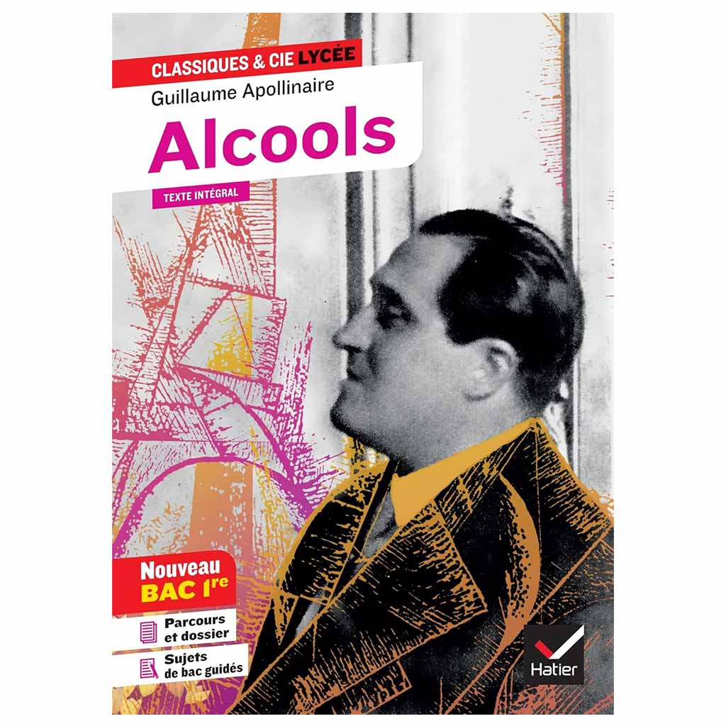 GUILLAUME APOLLINAIRE - Alcools