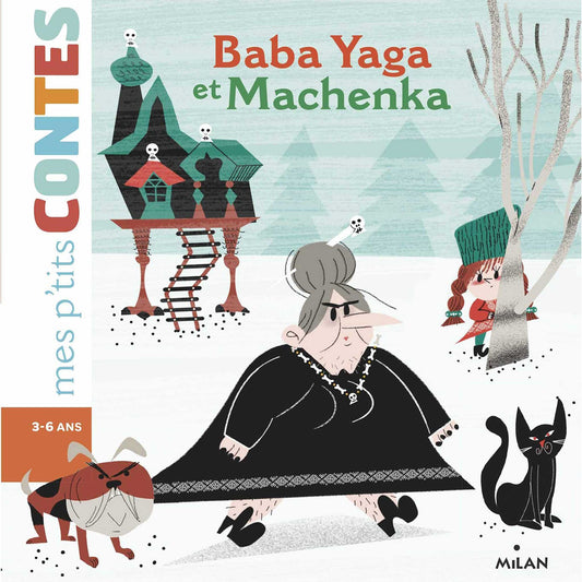 CAMILLE LAURANS - Baba Yaga et Machenka