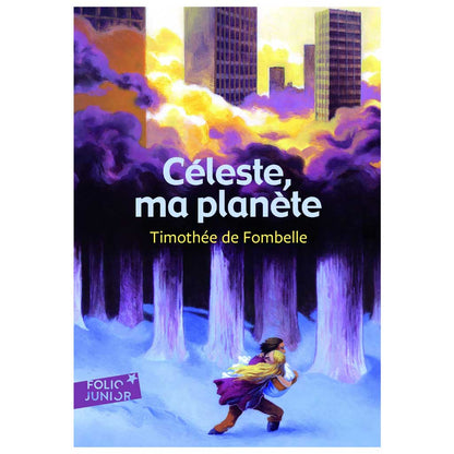 TIMOTHÉE DE FOMBELLE - Céleste, ma planète