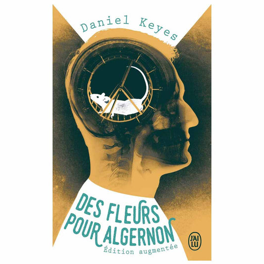 DANIEL KEYES - Des fleurs pour Algernon