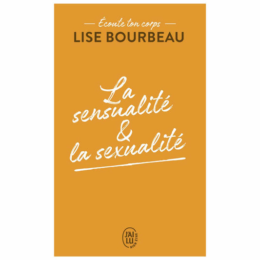 LISE BOURBEAU - La sensualité et la sexualité