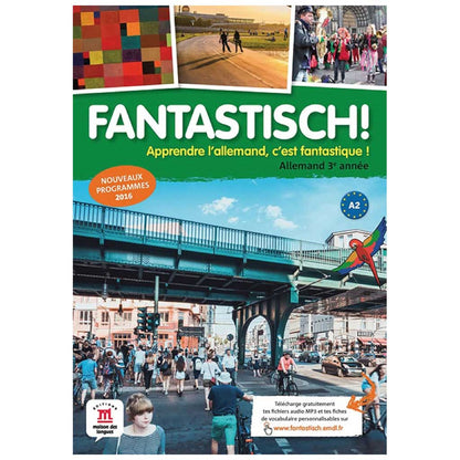 Fantastisch! 3e - Livre de l'élève