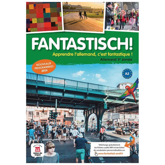 Fantastisch! 3e - Livre de l'élève