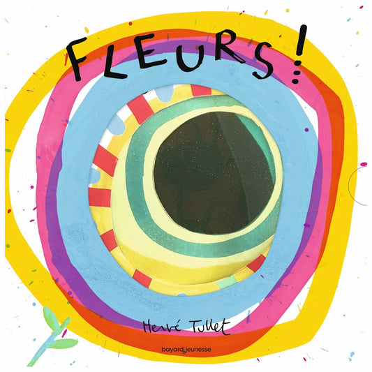 HERVÉ TULLET - Fleurs !