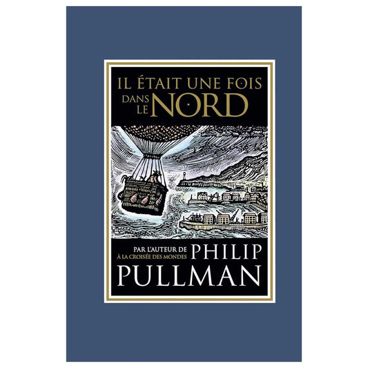 Pullman Philip - Il était une fois dans le Nord