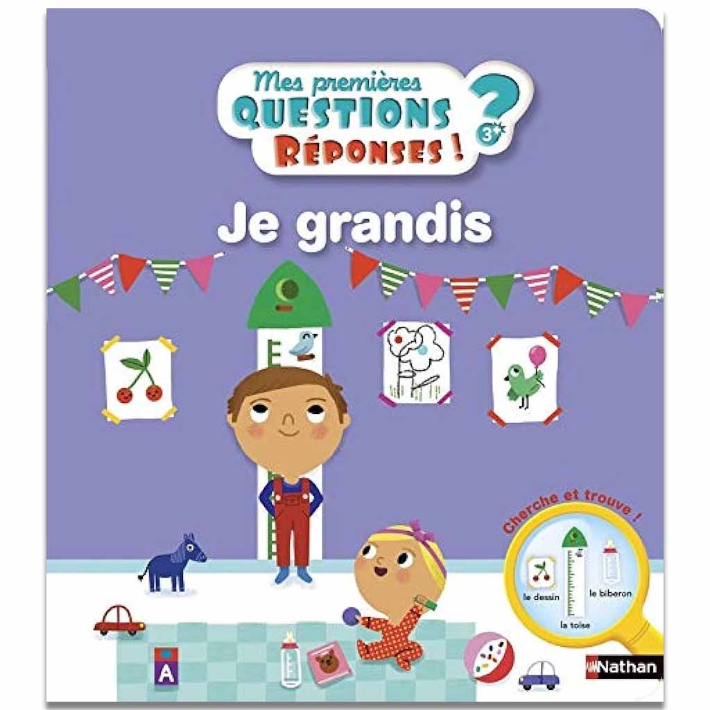 Questions ? Réponses ! JE GRANDIS (3 à 6 ans)