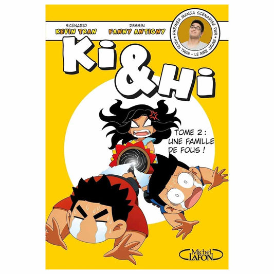 Ki & Hi - Tome 2: Une famille de fou