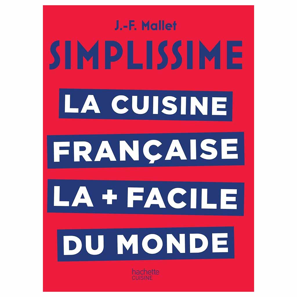 Jean-François Mallet - La cuisine française la + facile au monde