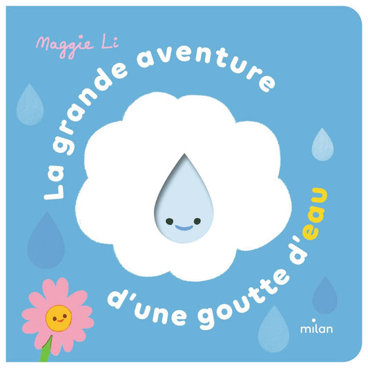 MAGGIE LI - La grande aventure d'une goutte d'eau