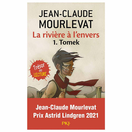 JEAN-CLAUDE MOURLEVAT - La rivière à l'envers Tome 1 - Tomek