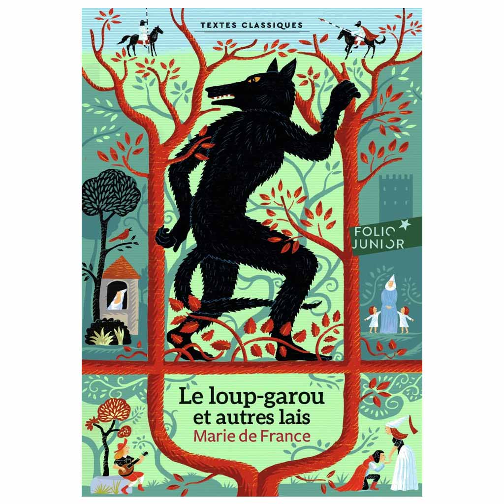 MARIE DE FRANCE - Le loup-garou et autres lais