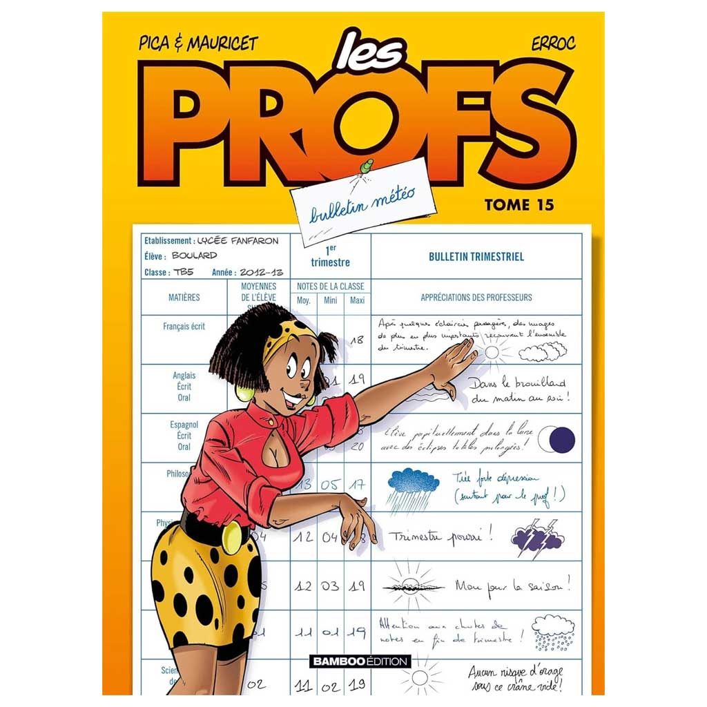 Erroc, Pica - Les Profs Tome 15 - Bulletin météo