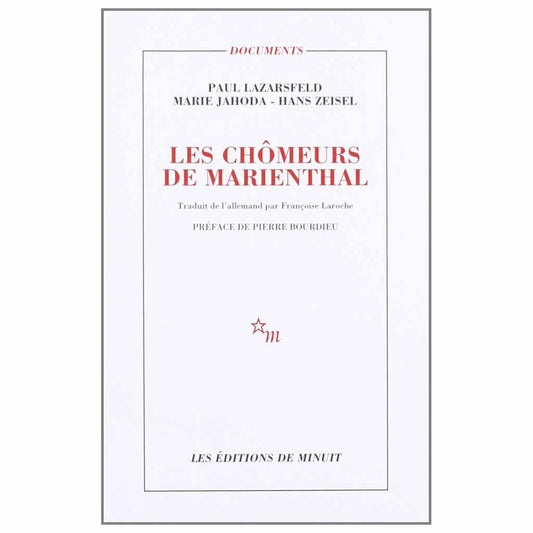 P. LAZARSFELD, M. JAHODA, H. ZEISEL - Les chômeurs de Marienthal