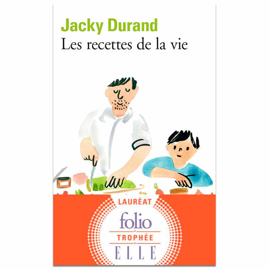 JACKY DURAND - Les recettes de la vie