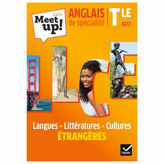 Let's Meet up! Anglais Terminale B2-C1