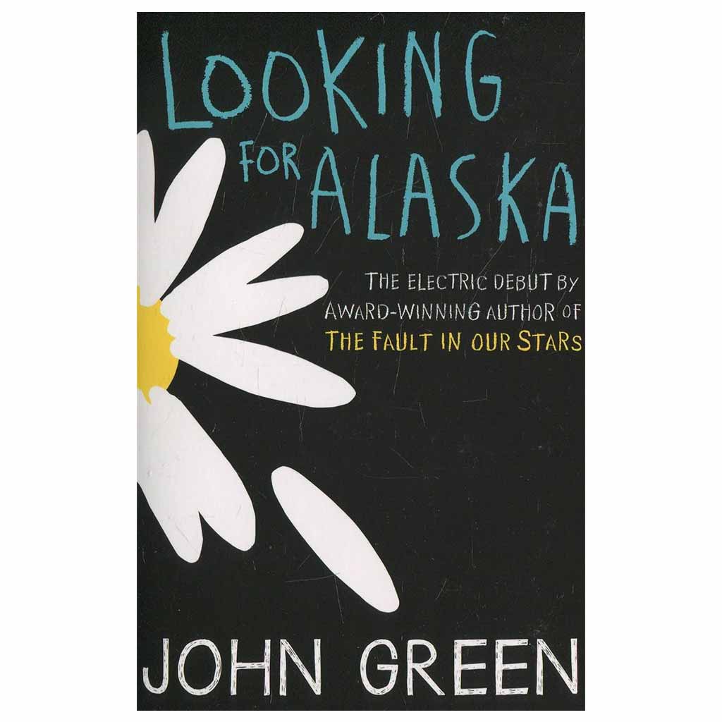 JOHN GREEN - Looking for Alaska