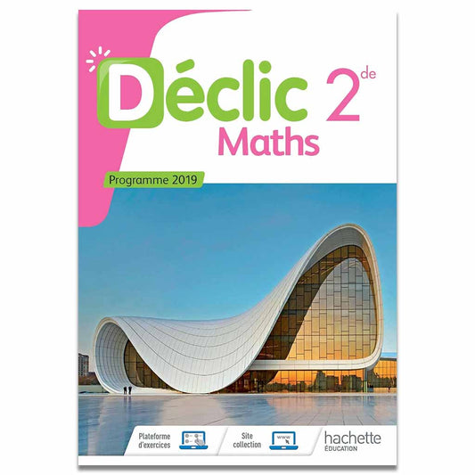Mathématiques Déclic 2nde