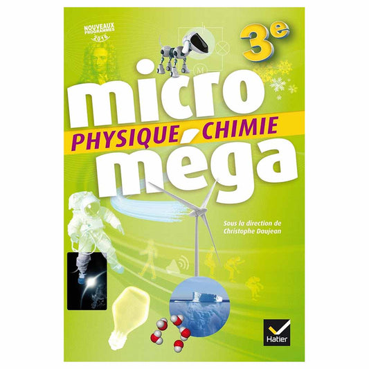 Micromega Physique-Chimie 3e - Livre eleve