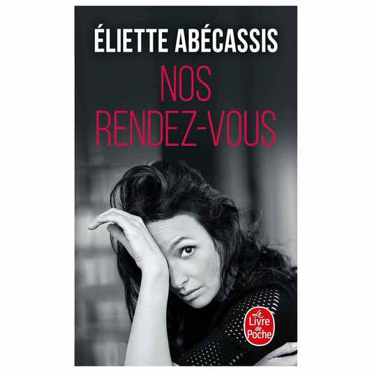 ELIETTE ABÉCASSIS - Nos rendez-vous