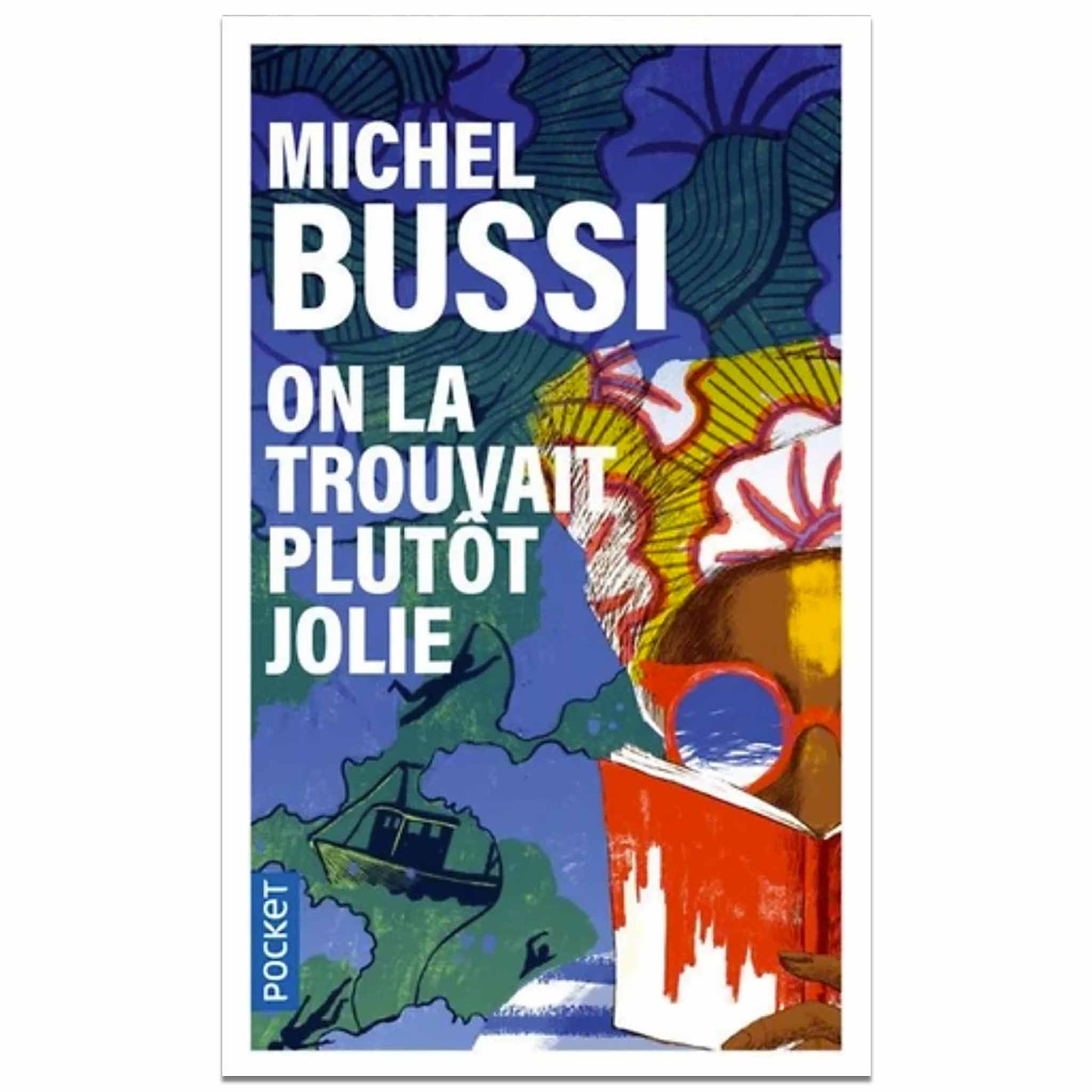 MICHEL BUSSI - On la trouvait plutôt jolie