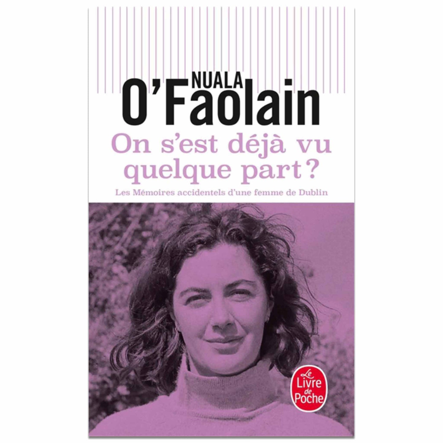 NUALA O'FAOLAIN - On s'est déjà vu quelque part ?