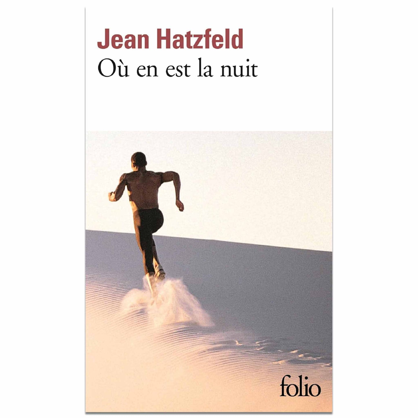 JEAN HATZFELD - Où en est la nuit