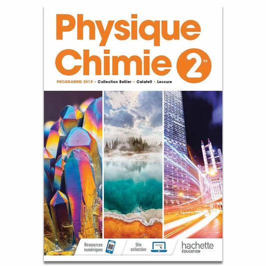 Physique-Chimie 2de Livre de l'élève