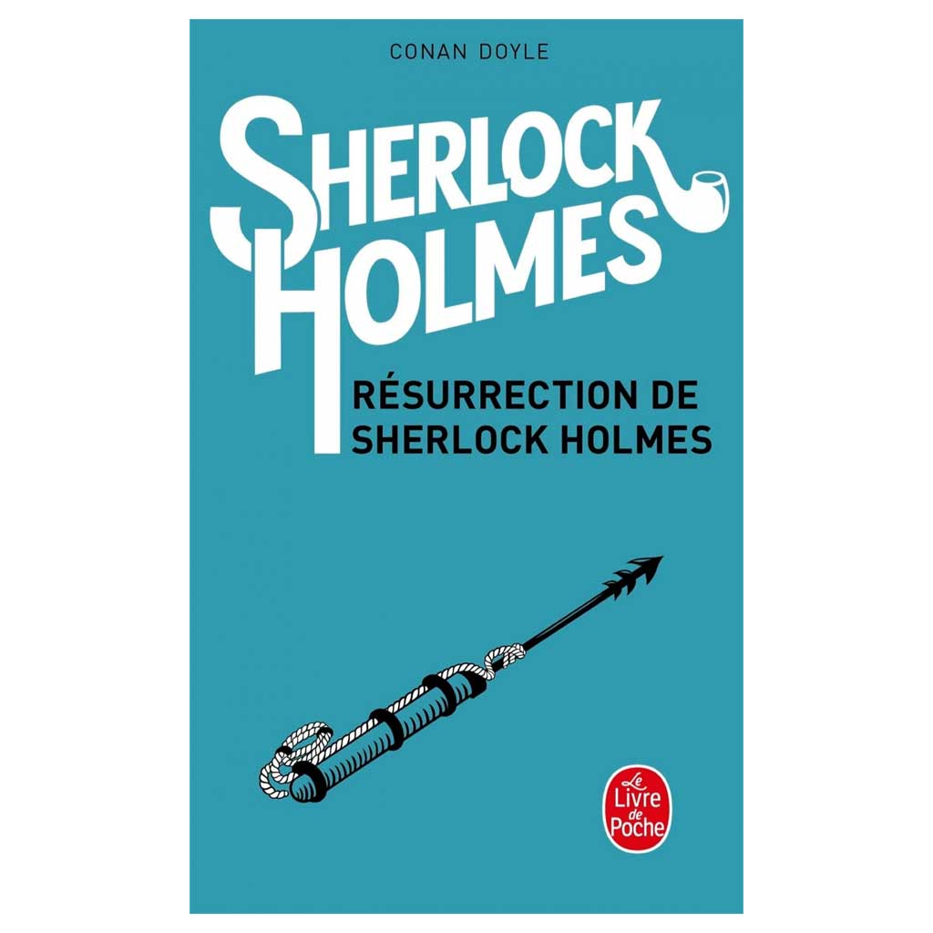 Arthur Conan Doyle - La Resurrection De Sherlock Holmes