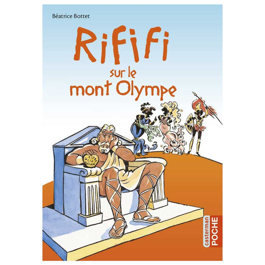 Bottet Béatrice - Rififi sur le mont Olympe