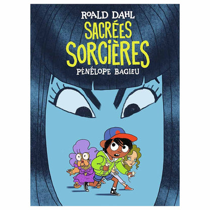 Roald Dahl, Pénélope Bagieu - Sacrées sorcières